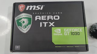 Msi Aero ITX GT 1030 OC Edition  Unboxing Only [upl. by Ednihek]