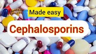 CEPHALOSPORINS MADE EASY LEARN WITH ME  EASYTRICKS  PHARMACOLOGY MADE EASYNEET PG [upl. by Phelps]