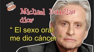 MICHAEL DOUGLASEL VIRUS DEL PAPILOMA HUMANO Y SU CÁNCER DE GARGANTA [upl. by Nievelt]