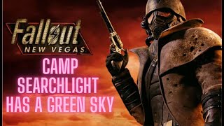 Camp Searchlight Has A Green Sky falloutnewvegas [upl. by Arber830]