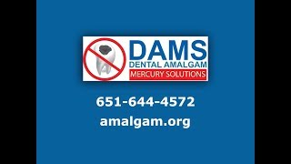 DAMS  Dental Amalgam Mercury Solutions  Amalgamorg [upl. by Adekan]