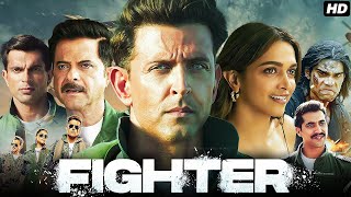 Fighter Full Movie  Hrithik Roshan Deepika Padukone Anil Kapoor Siddharth Anand  Review amp Facts [upl. by Joseito]