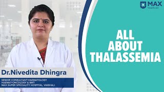 Thalassemia Symptoms amp Treatment  Max Hospital [upl. by Gilemette]