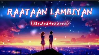 raataa lambiya slowed reverb lofi vesrion song jubinnautiyal [upl. by Berthe]