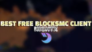 BEST FREE BLOCKSMC CLIENT  NIGHTX [upl. by Atikahs158]