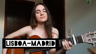 LisboaMadrid  ANAVITÓRIA Jorge Drexler cover by Lari Nugon [upl. by Dviad]