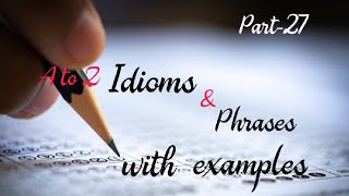 Complete vocabulary PartA idioms amp phrases with example english englishgrammar [upl. by Edvard]