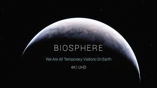 4K  Biosphere Full  Directors Extended Cut [upl. by Danny679]