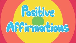 Positive Affirmations For Kids  Mindful and Calming  Promote Good Self Esteem and Confidence [upl. by Raynata]