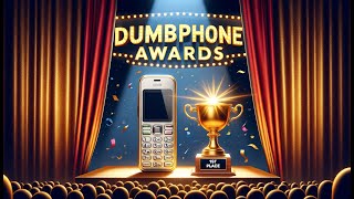 Dumbphone Awards 2023 [upl. by Dionis]