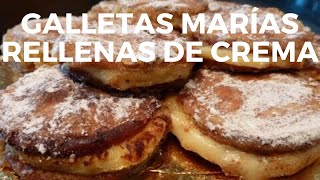 Galletas Marías rellenas de crema  Receta casera fácil [upl. by Bez]