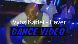 Vybz Kartel  Fever Dance Video vybzkartel musicvideo [upl. by Ardnasirk]