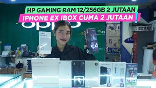 Cek Pasar Offline iPhone MURAH Ex iBox 2 Jutaan Hp Gaming RAM 12GB Cuma 2 Jutaan MarZoom 301 [upl. by Lussi]