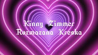 Kinny Zimmer  Rozmazana KreskaSped up [upl. by Adnana]