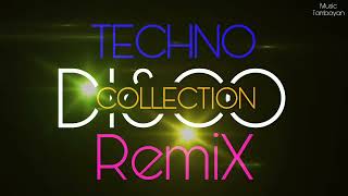 Disco Techno Remix Collection [upl. by Gnanmos]