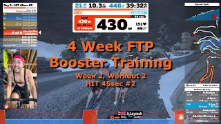 Zwift 4 Week FTP Booster  Week 2 Workout 2  HIT 45sec 2  Zwift Training [upl. by Ainola]