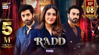 Radd Episode 8  Digitally Presented by Happilac Paints Eng Sub  2 May 2024  ARY Digital [upl. by Afatsum]