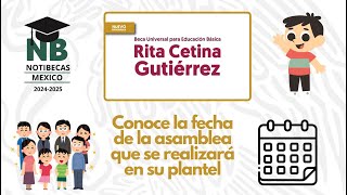 Beca Universal Rita Cetina  Conoce la fecha de la asamblea que se realizará en su plantel [upl. by Nnoved619]