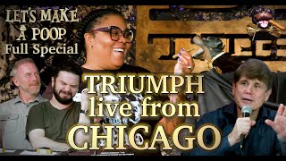 Triumph LIVE from Chicago  Lets Make A Poop [upl. by Eineg269]