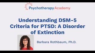 Understanding DSM5 Criteria for PTSD A Disorder of Extinction [upl. by Bouley]