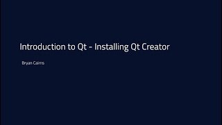 Introduction to Qt  Download and Installation tutorial [upl. by Irah]