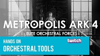 Hands On  Metropolis ARK 4  Composing Live Stream [upl. by Einnus]