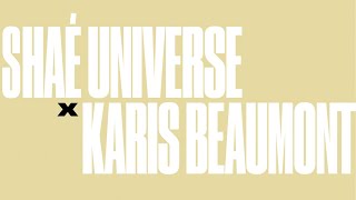 In Collaboration  Episode 1 Shaé Universe amp Karis Beaumont  The Orchard [upl. by Alyek]