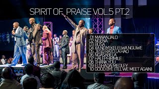 Spirit Of Praise Vol 5  Part 2 [upl. by Adnaluoy]