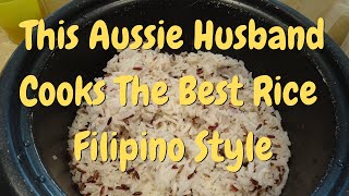 This Aussie Husband Cooks Rice The Filipino Way How to cook rice and what type to buy [upl. by Avruch842]