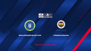 BURSA BÜYÜKŞEHİR BELEDİYE SPOR  FENERBAHÇE MEDICANA SMS Grup Efeler Ligi [upl. by Siekram191]