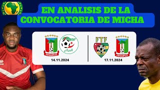 EL ANALISIS DE LA CONVOCATORIA DE MICHA PARA LOS PARTIDOS CONTRA ARGELIA Y TOGO [upl. by Anol]