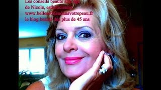 Un maquillage anti age  Les conseils beauté et anti âge de Nicole esthéticienne [upl. by Germana929]