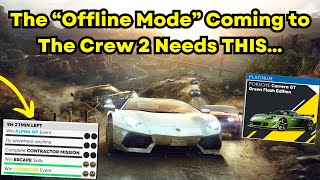 What the “Offline Mode” Coming to The Crew 2 Needs… Resettable Stories Old Motorpasses amp More [upl. by Ibocaj]