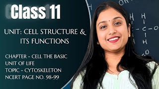 CLASS 11  CH8 CELL  CYTOSKELETON  NCERT PG 9899  BY DIKSHA MAAM  NEET [upl. by Worlock]