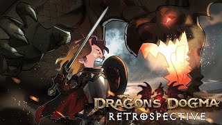 The BIG Dragons Dogma Dark Arisen Retrospective [upl. by Goetz693]