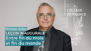 Entre fin du mois et fin du monde  Christian Gollier 2022 [upl. by Sirrap]