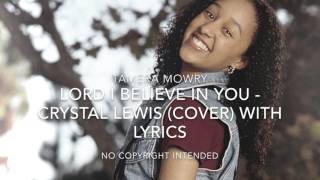 Tamera Mowry Lord I Believe In You Crystal Lewis quotCOVERquot with lyrics [upl. by Jarad]