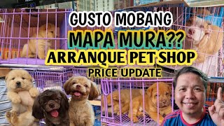 ARRANQUE PET SHOP DOG amp DOG CAGE PRICE UPDATE  MURANG BILIHAN NG MGA ASO [upl. by Drusi]