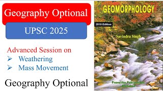 Class 16 l Geomorphology l Weathering amp Mass Movement l UPSC 2025 l Geography Optional [upl. by Keelin278]