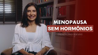 Como tratar a menopausa sem reposição hormonal  Dra Joele Leripio [upl. by Ahsilaf]