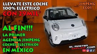 Jinpeng Ec01 coche chino 100 electrico y la nueva agencia en México [upl. by Asirral]