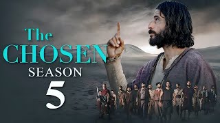 The Chosen Season 5 Trailer Release Date Everything We Know About [upl. by Mercola]