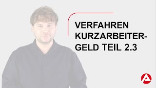 Kurzarbeitergeld Teil 23 Gebärdensprache Verfahren  Bezugsdauer vermeidbarer Arbeitsausfall [upl. by Fredrick]