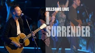 Hillsong Live  I Surrender  Cornerstone  Lyrics  HD [upl. by Aronas297]