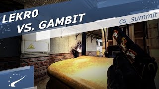 Lekr0 vs Gambit  cssummit 1v5 [upl. by Bigler773]