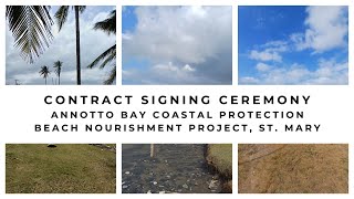 Contract Signing Ceremony for the Annotto Bay Coastal Protection Beach Nourishment Project [upl. by Aliekat]