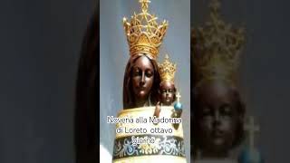 novena alla Madonna di Loreto ottavo giorno shorts [upl. by Leahci325]