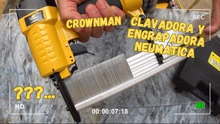 UNBOXING y USO de la CLAVADORA y ENGRAPADORA NEUMATICA marca CROWNMAN [upl. by Maggie]