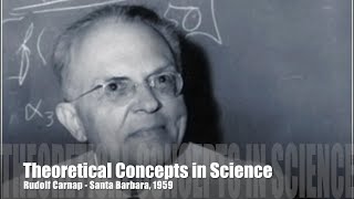 Rudolf Carnap 1959  Theoretical Concepts in Science audio [upl. by Ecallaw238]