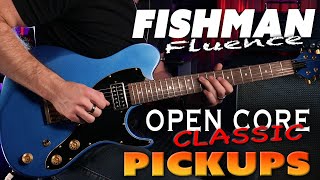 Fishman Fluence Open Core Classic Pickups [upl. by Ahsikad]